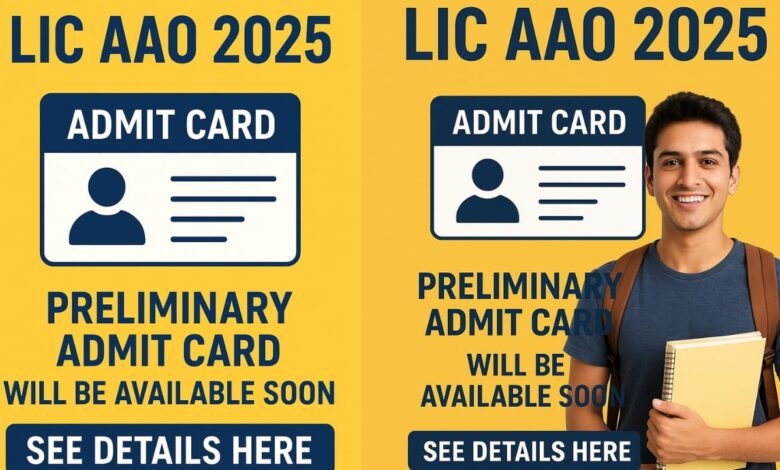 LIC AAO 2025 preliminary admit card will be available soon; see details here.